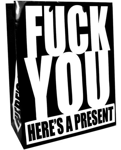 F*ck You Here's A Present Adult Gift Bag