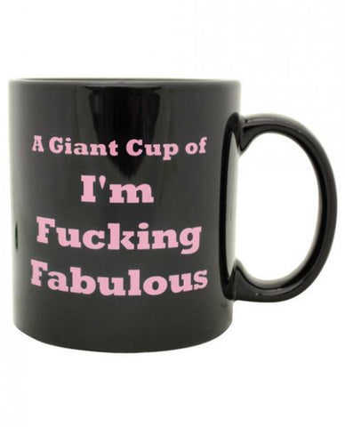 Attitude Mug A Giant Cup Of I'm F*cking Fabulous