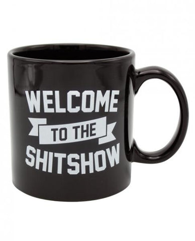 Attitude Mug Welcome To The Sh*t Show Black Cup