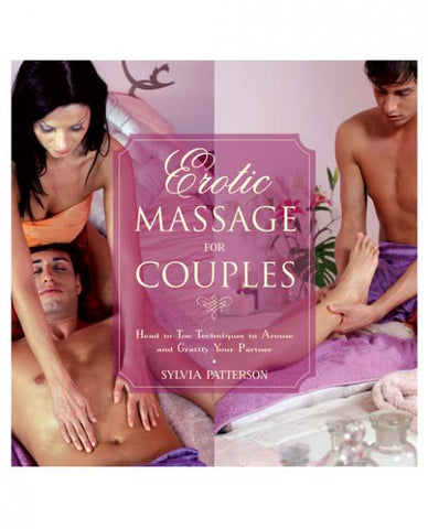 Erotic Massage For Couples Manual by Sylvia Patterson