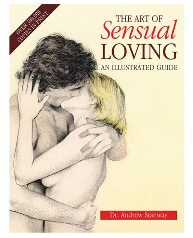The Art Of Sensual Loving Book by Dr Andrew Stanway