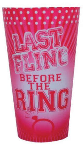 Last Fling Before The Ring Plastic Cup