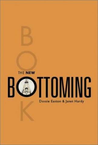 The New Bottoming Book by Easton and Hardy